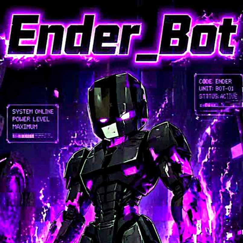 ENDER BOT